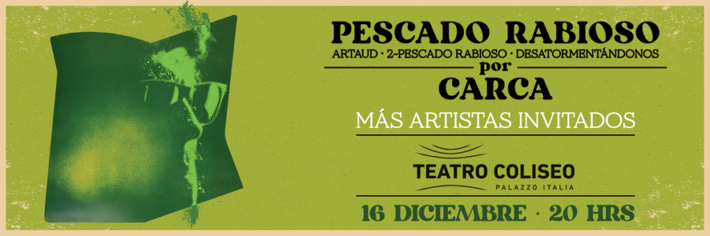 PESCADO RABIOSO POR CARCA  Viernes 16 de diciembre 20h