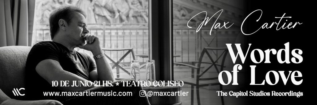 MAX CARTIER  Sabado 10 de junio 21h