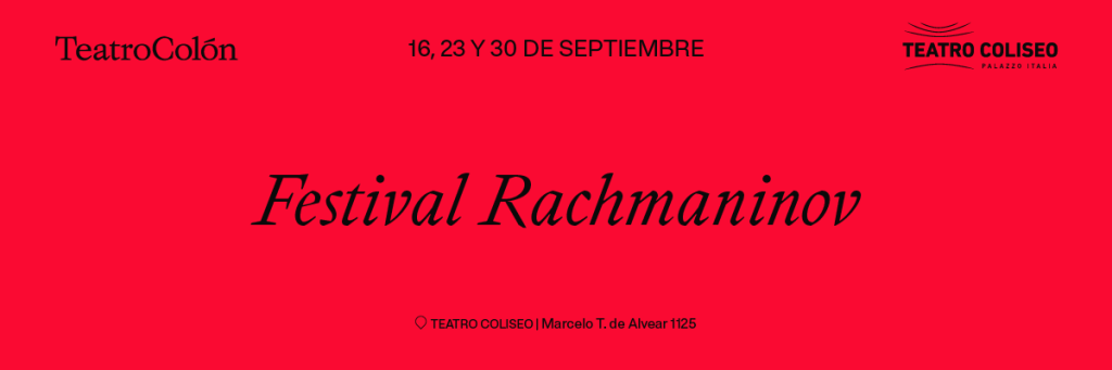 FESTIVAL RACHMANINOV  16, 23 Y 30 de septiembre 20h.