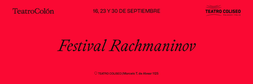 FESTIVAL RACHMANINOV  16, 23 Y 30 de septiembre 20h