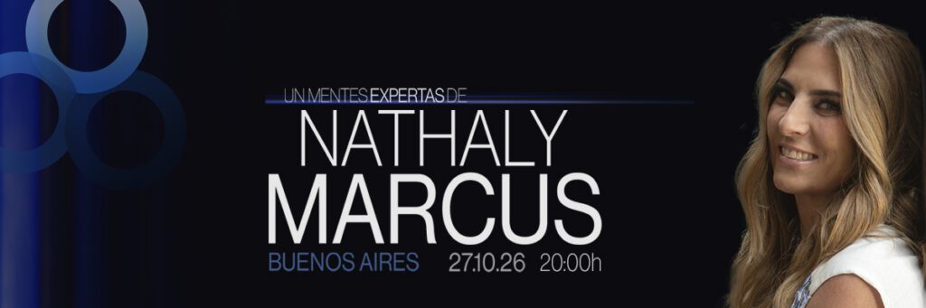 MENTES EXPERTAS - NATHALY MARCUS  Martes 27 de octubre 20h  2026